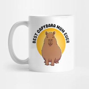 Best Capybara Mum Ever Mug